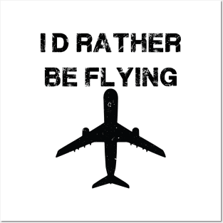 rather be flying Posters and Art